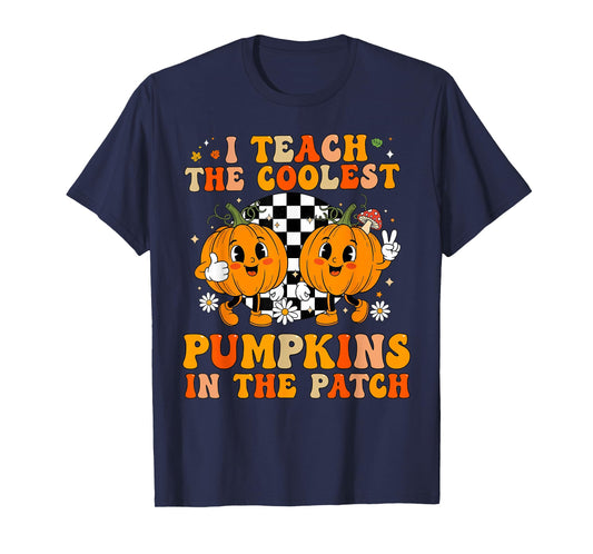 I Teach The Coolest Pumpkins in The Patch Teacher Halloween T-Shirt