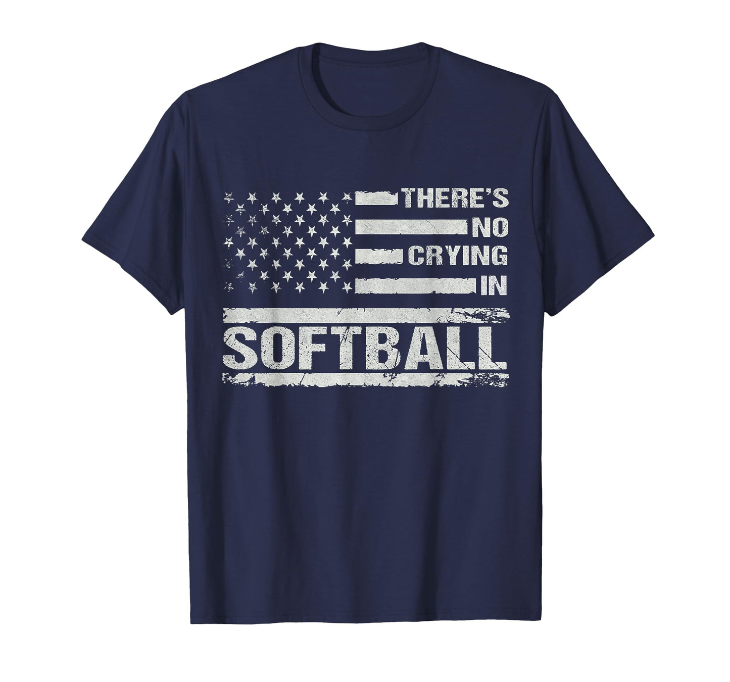 There Is No Crying In Softball Funny Game Day Softball Mom T-Shirt