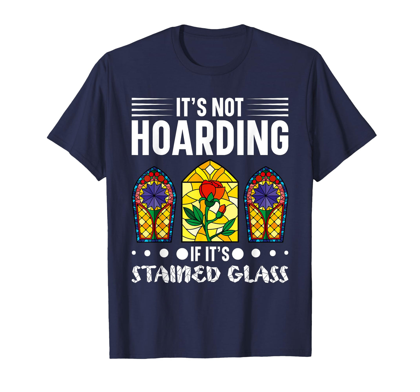 Stained Glass Artist Stained Glass Window Stained Glass Art T-Shirt