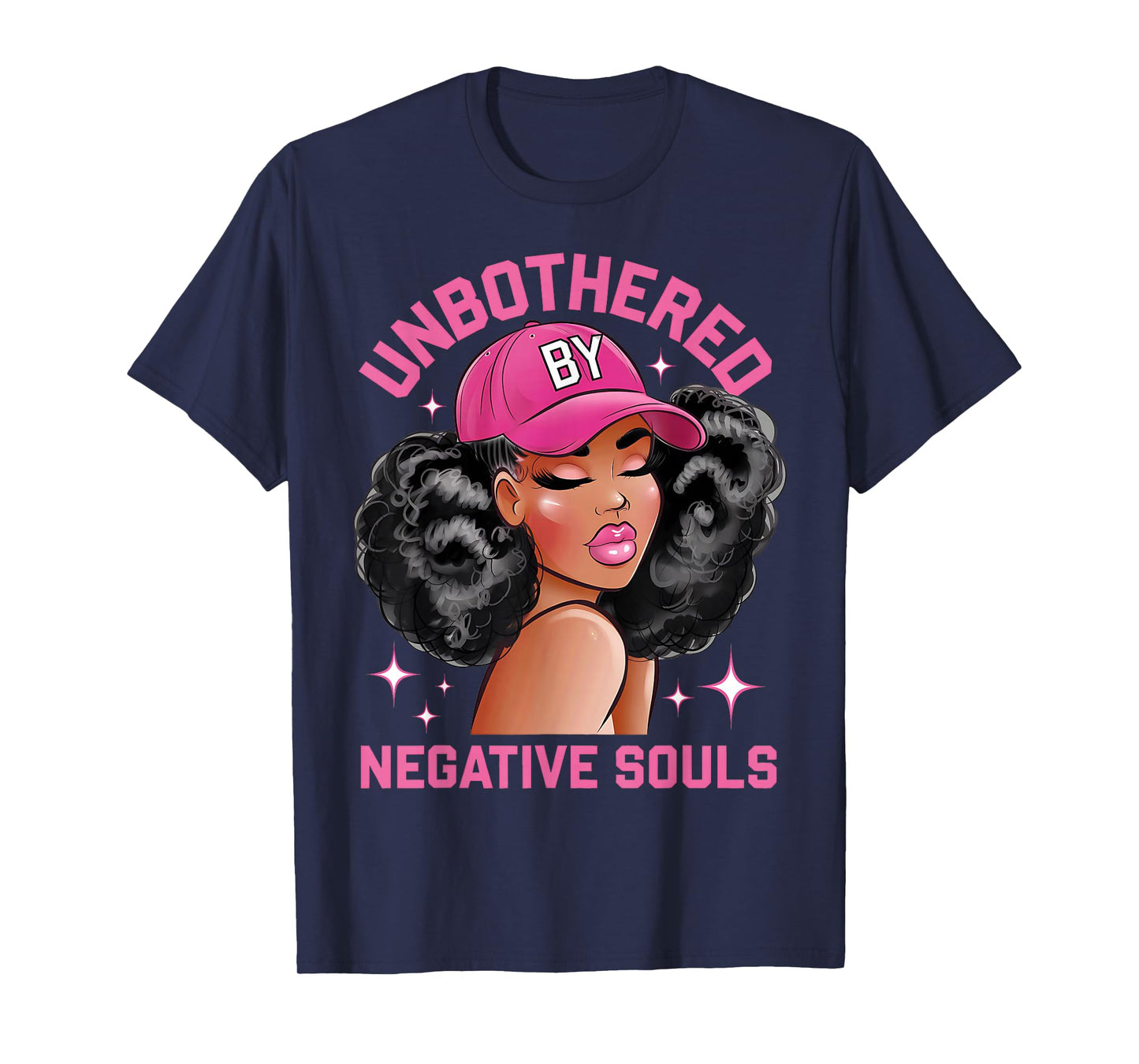 Unbothered By Negative Souls Juneteenth Black Women Freedom T-Shirt