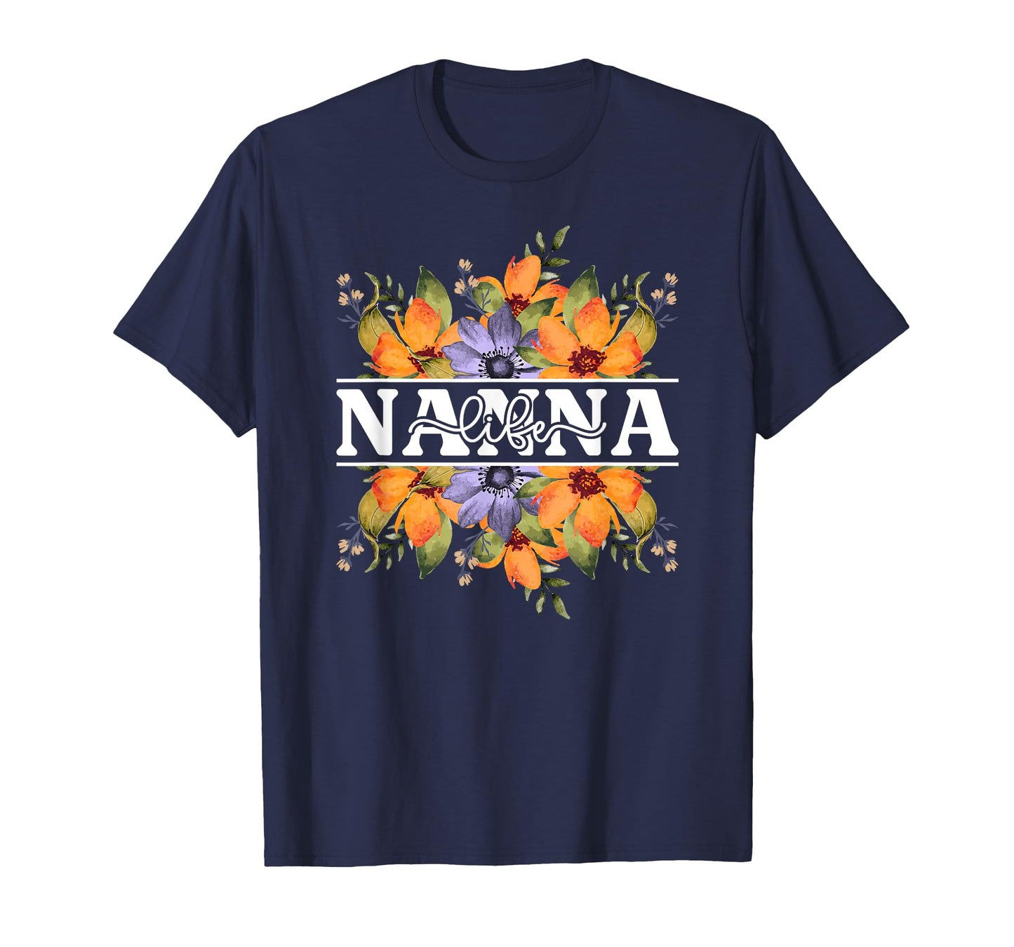Nanna Life Nanna Grandma Nanna Grandmother T-Shirt