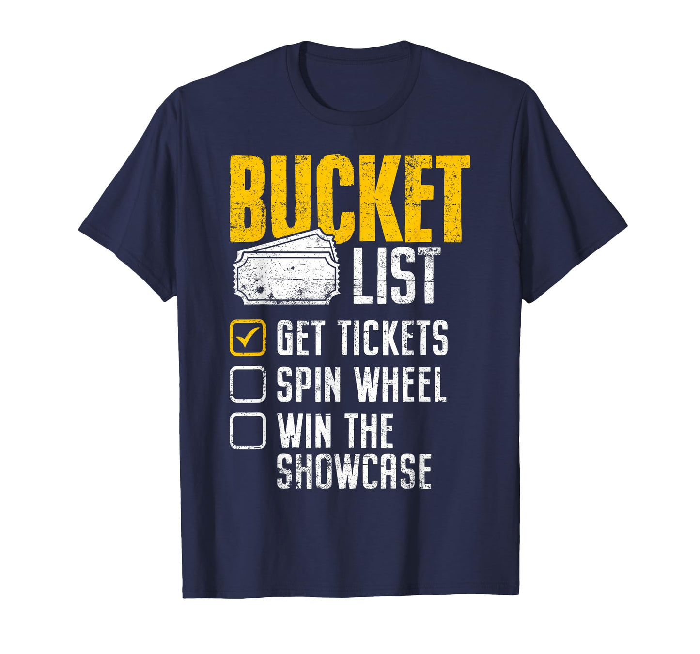 Wheel Win Game Show Bucket List Get Tickets Spins Funny Gift T-Shirt