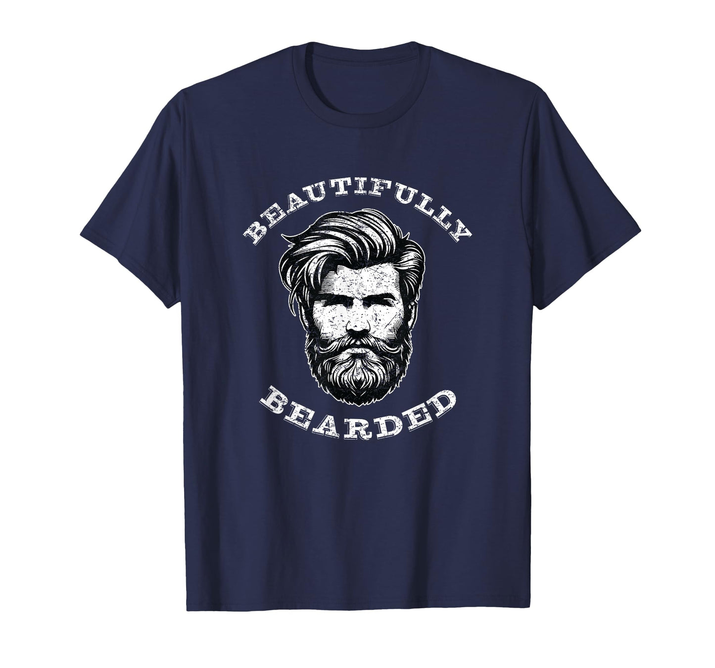 Beautifully Bearded, Barber Gift, Beautiful Beard T-Shirt