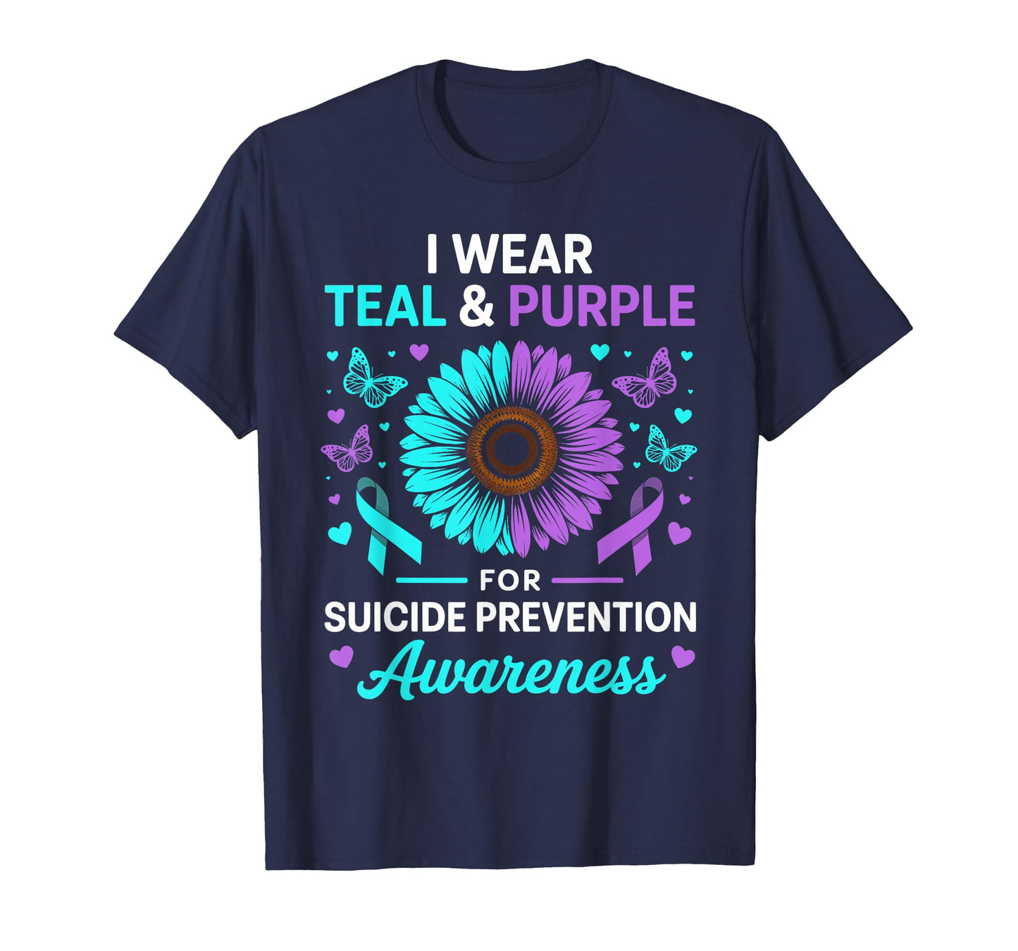 I Wear Teal & Purple for Suicide Prevention Awareness T-Shirt