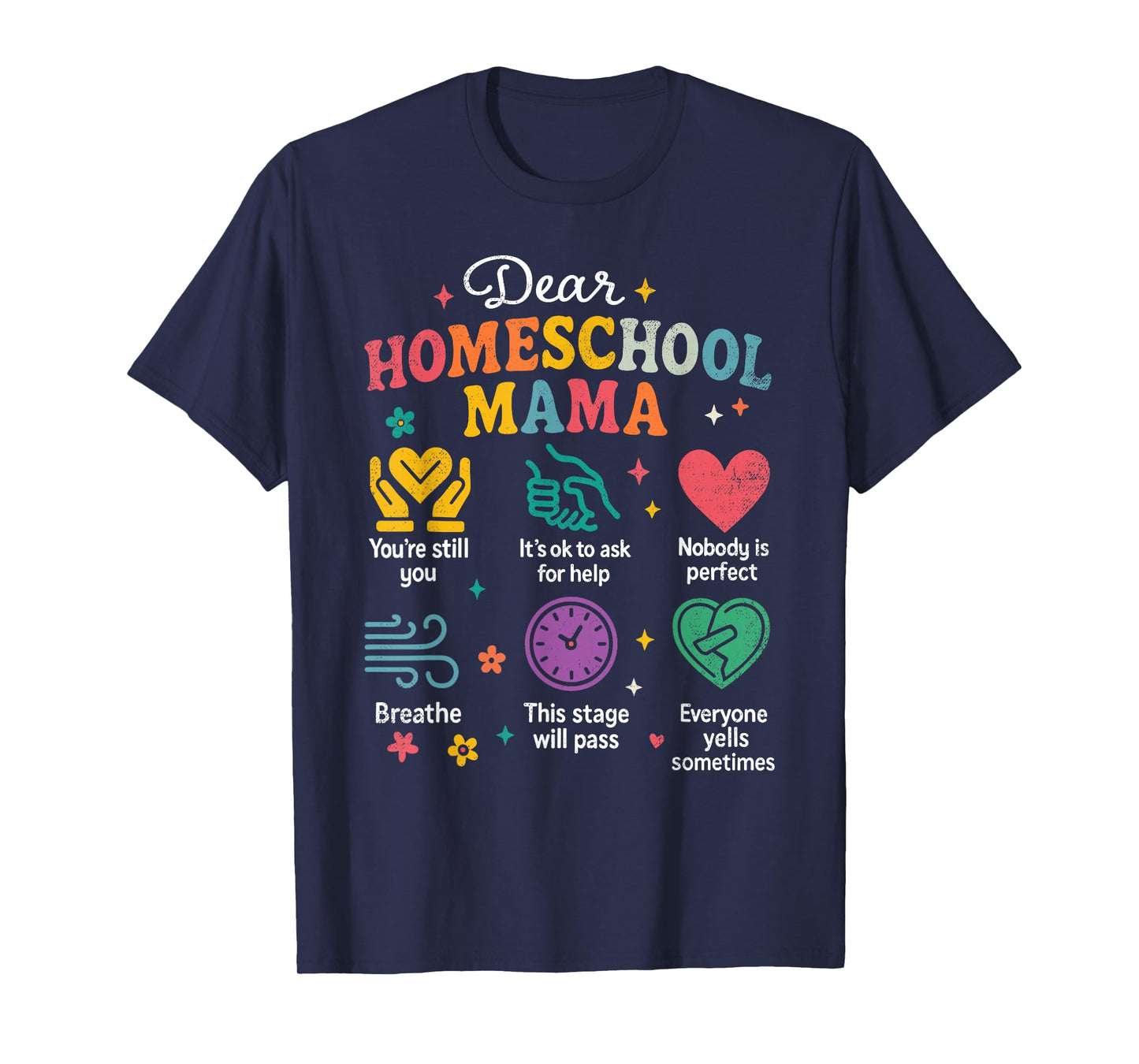 Homeschooling New Homeschooler Mama Mom Homeschool T-Shirt