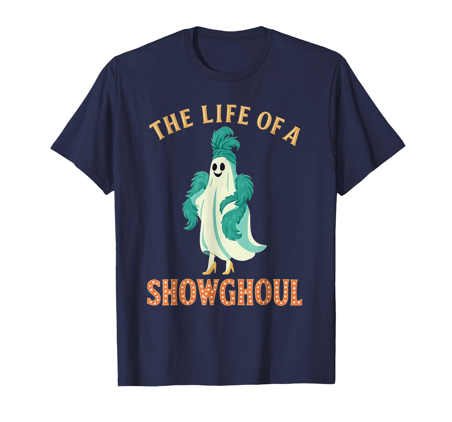 The Life of A Showghoul Halloween Costume Show Ghost Girl T-Shirt