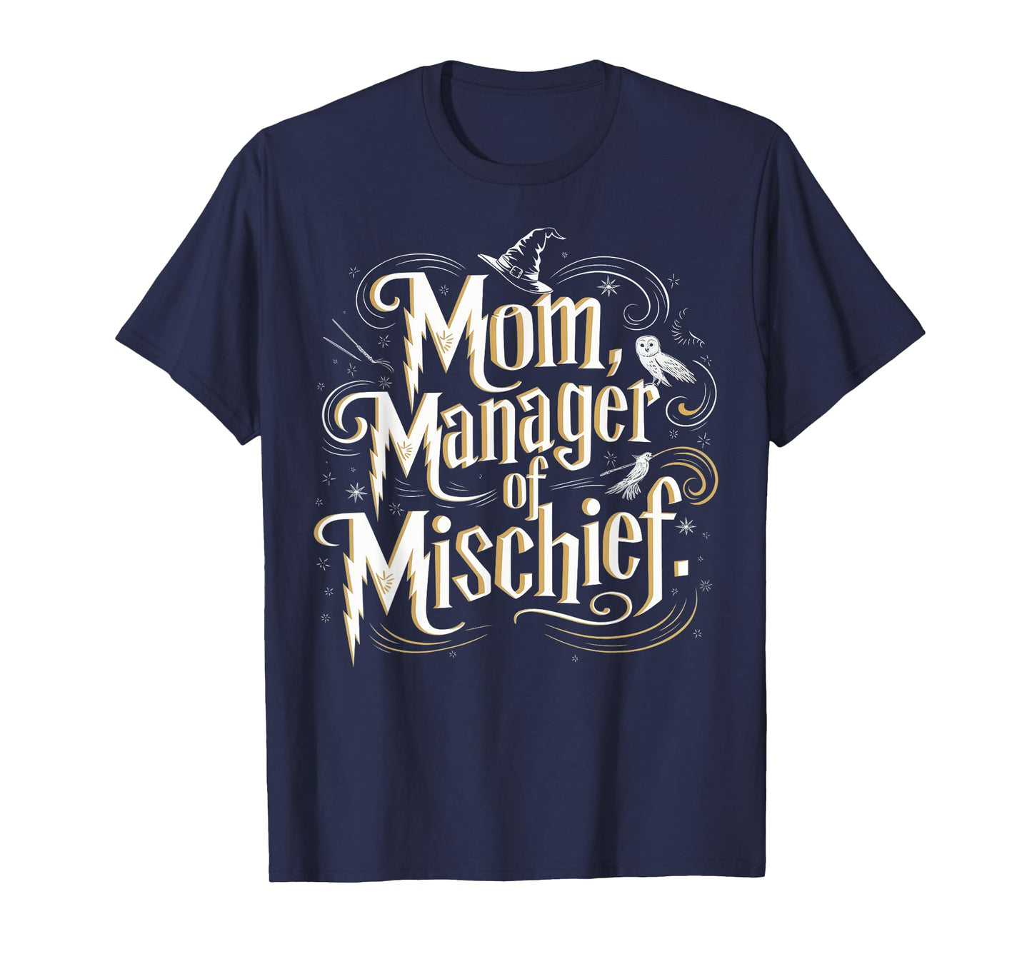 Mom Manager of Mischief Magic Themed Funny Tee T-Shirt
