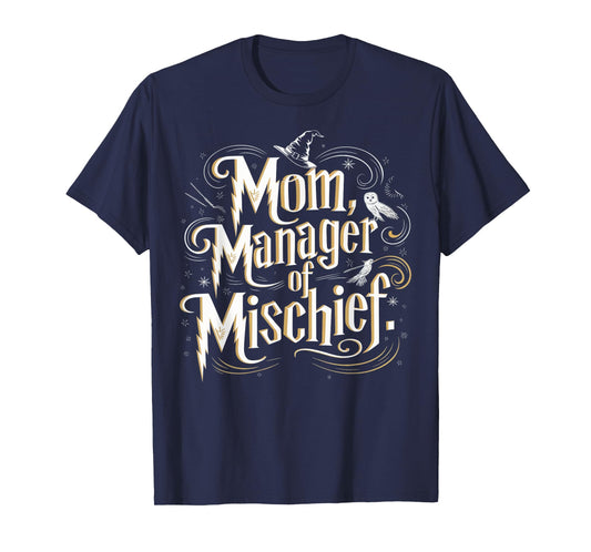 Mom Manager of Mischief Magic Themed Funny Tee T-Shirt