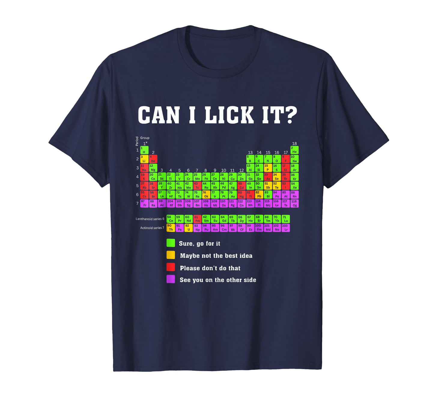 Unique Design Can I Lick It Periodic Table Funny Science T-Shirt