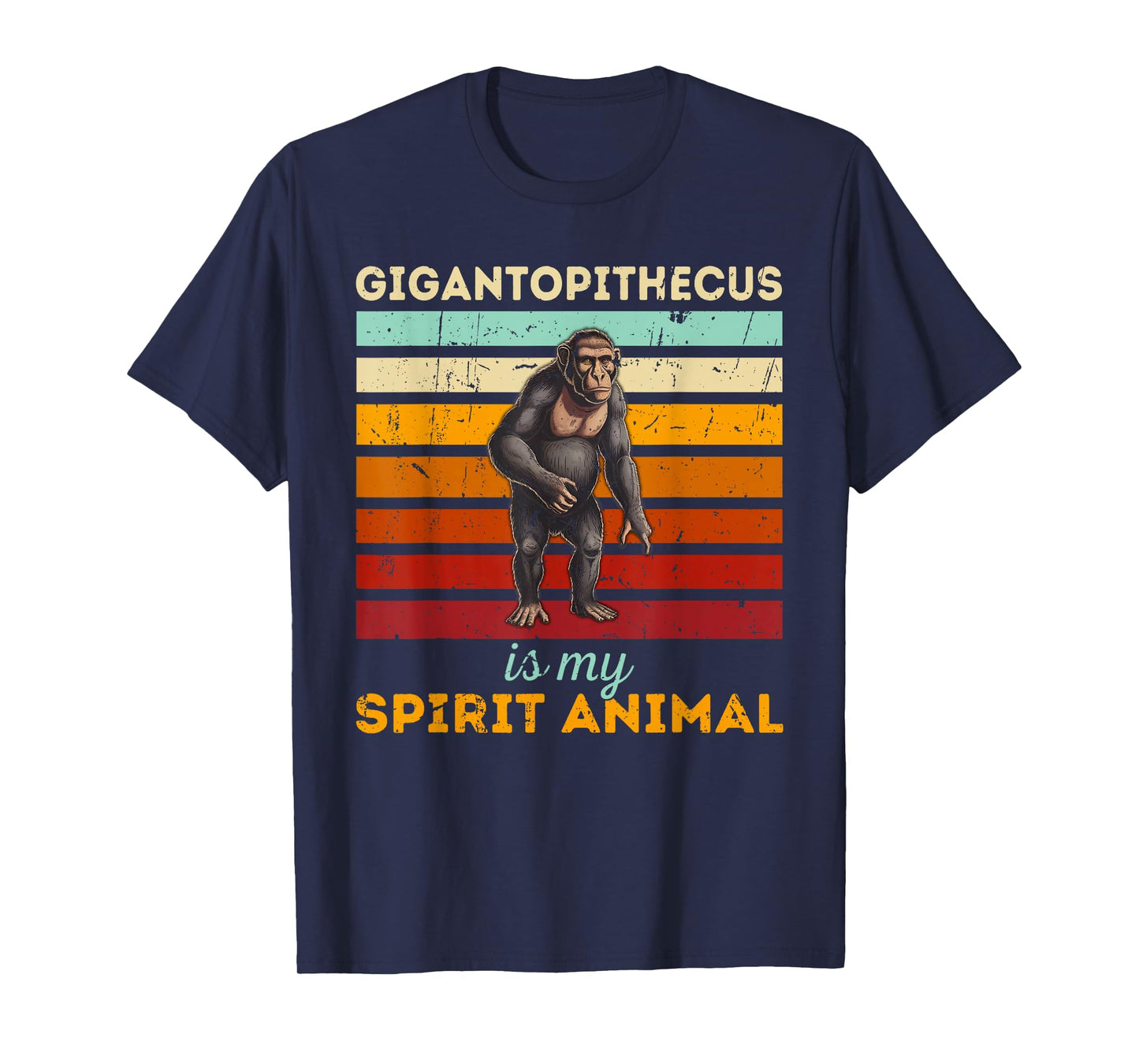 Gigantopithecus Is My Spirit Animal Extinct Giant Ape T-Shirt