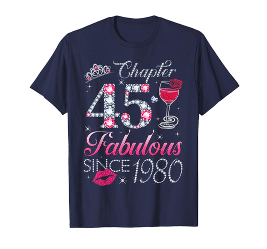 Chapter 45 Fabulous Since 1980 45Th Birthday Gift For Women T-Shirt