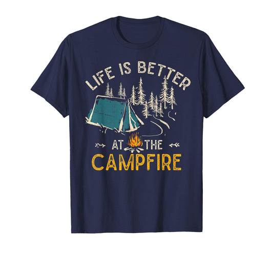 Life is Better at The Campfire Funny Camper Camp Camping T-Shirt