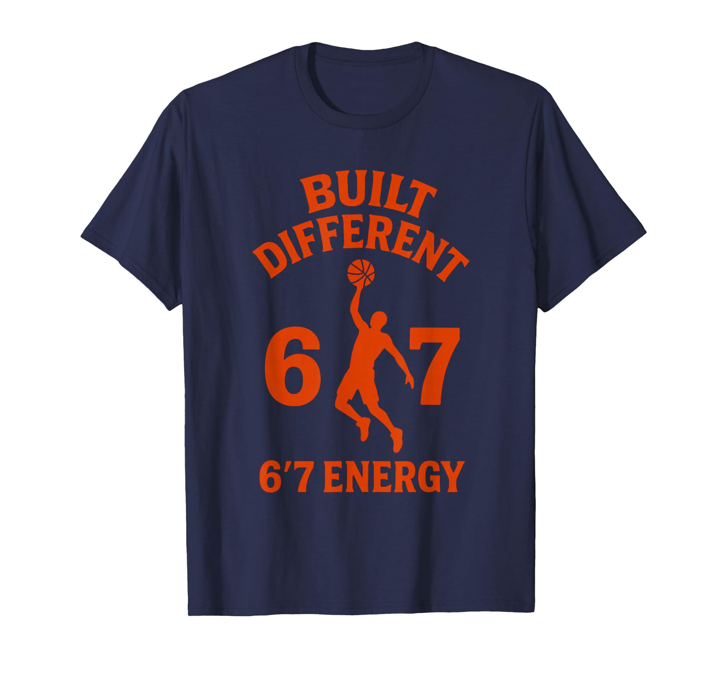 67 Meme Viral Trend Tall People Basketball Humor T-Shirt