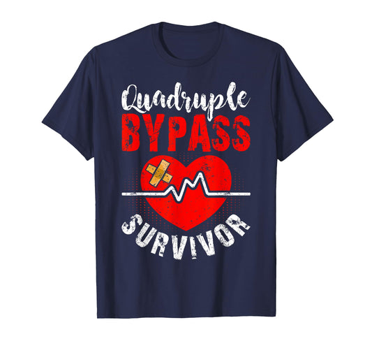 Quadruple Bypass Survivor Open Heart Surgery Gifts T-Shirt