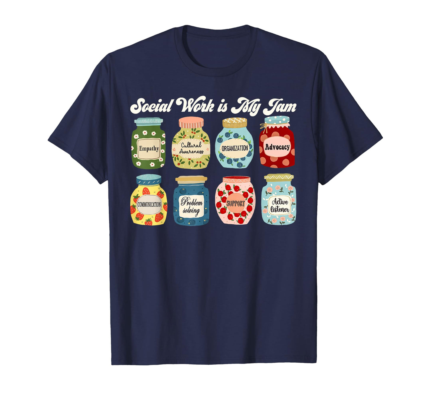 Groovy Social-Work Is My Jam Social-Worker Appreciation T-Shirt