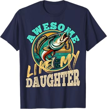 Fishing Graphic Retro Fishing Awesome Like My Daughter T-Shirt