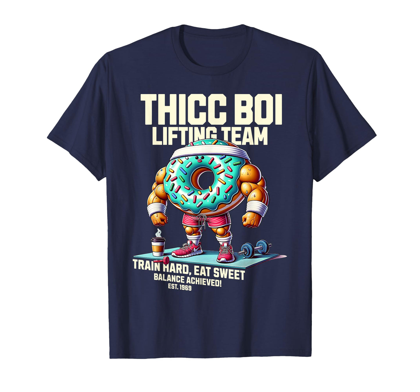 Thicc Boi Lifting Team Funny Donut Workout Gym Fitness Club T-Shirt