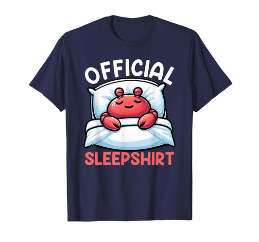 Official Sleepshirt Crab Sleep Lover Funny Lazy Napping T-Shirt