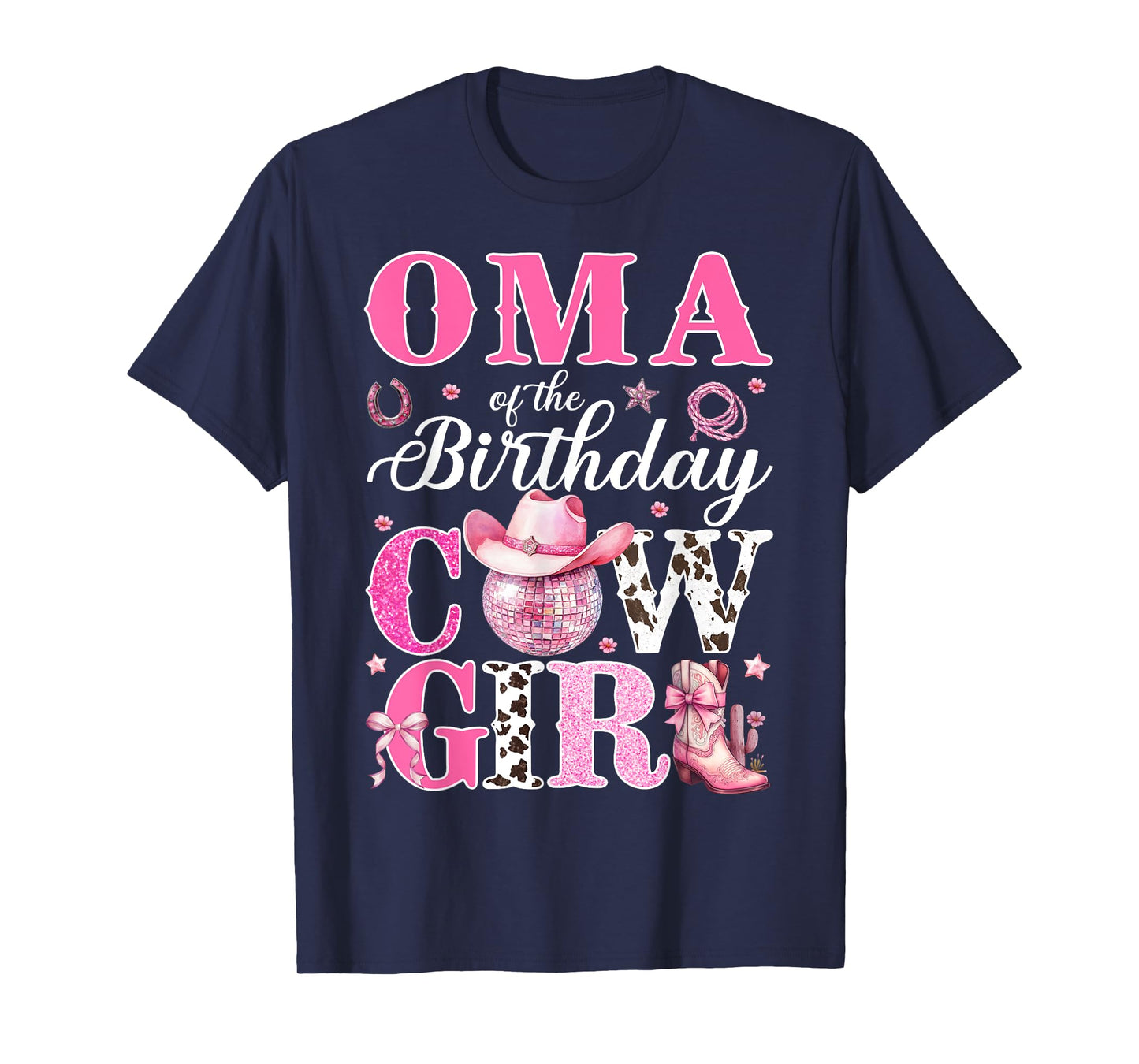 Cute Oma Of The Birthday CowGirl Rodeo Western Bday Party T-Shirt