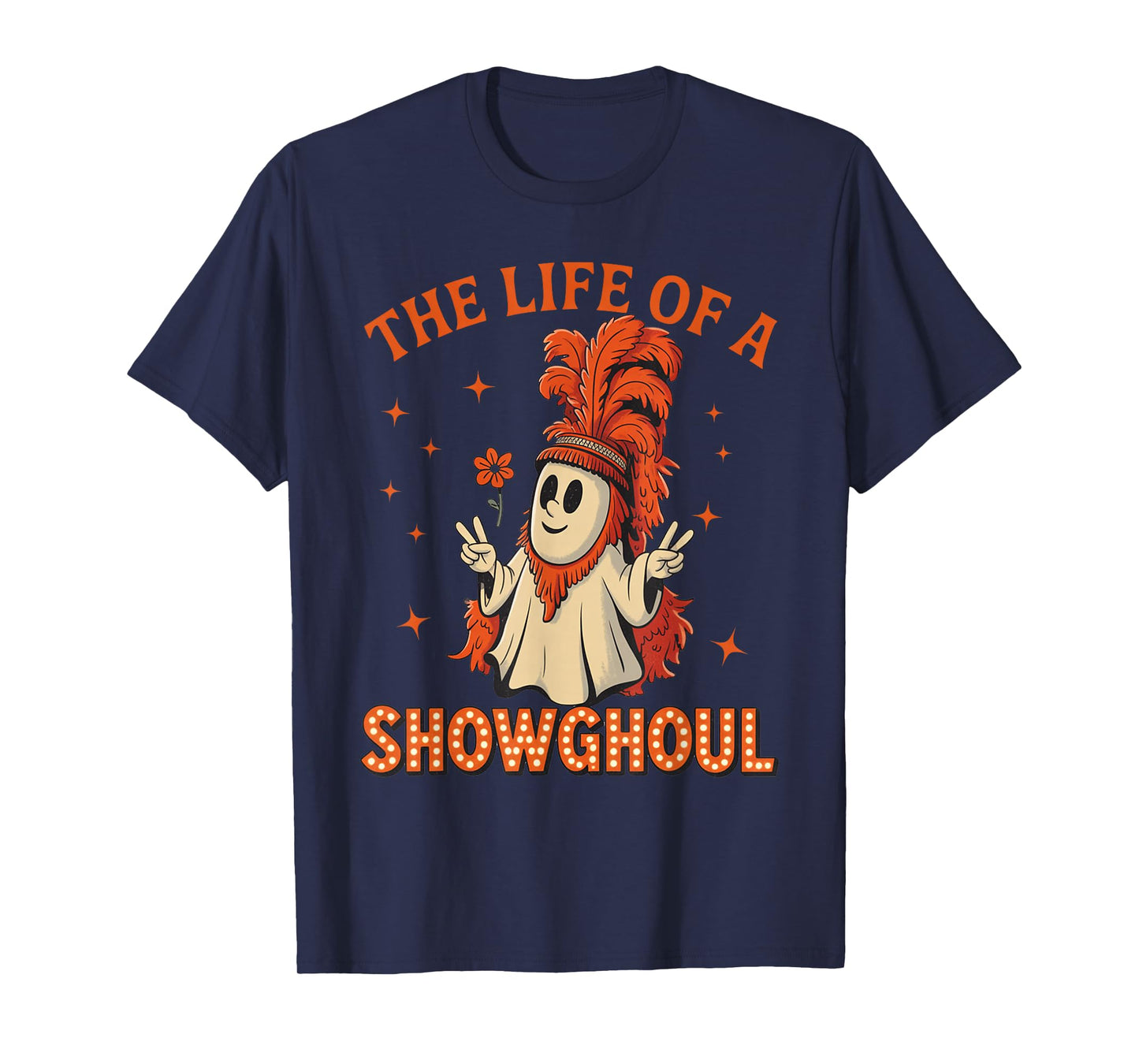 The Life of A Showghoul Funny Halloween Ghost Girl T-Shirt