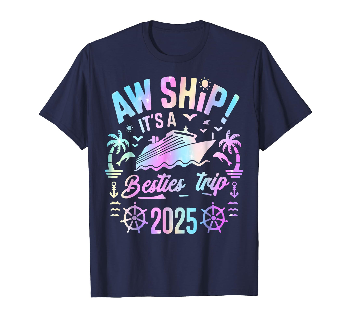 Besties Cruise 2025 Besties Cruising Summer Vacation Trip T-Shirt