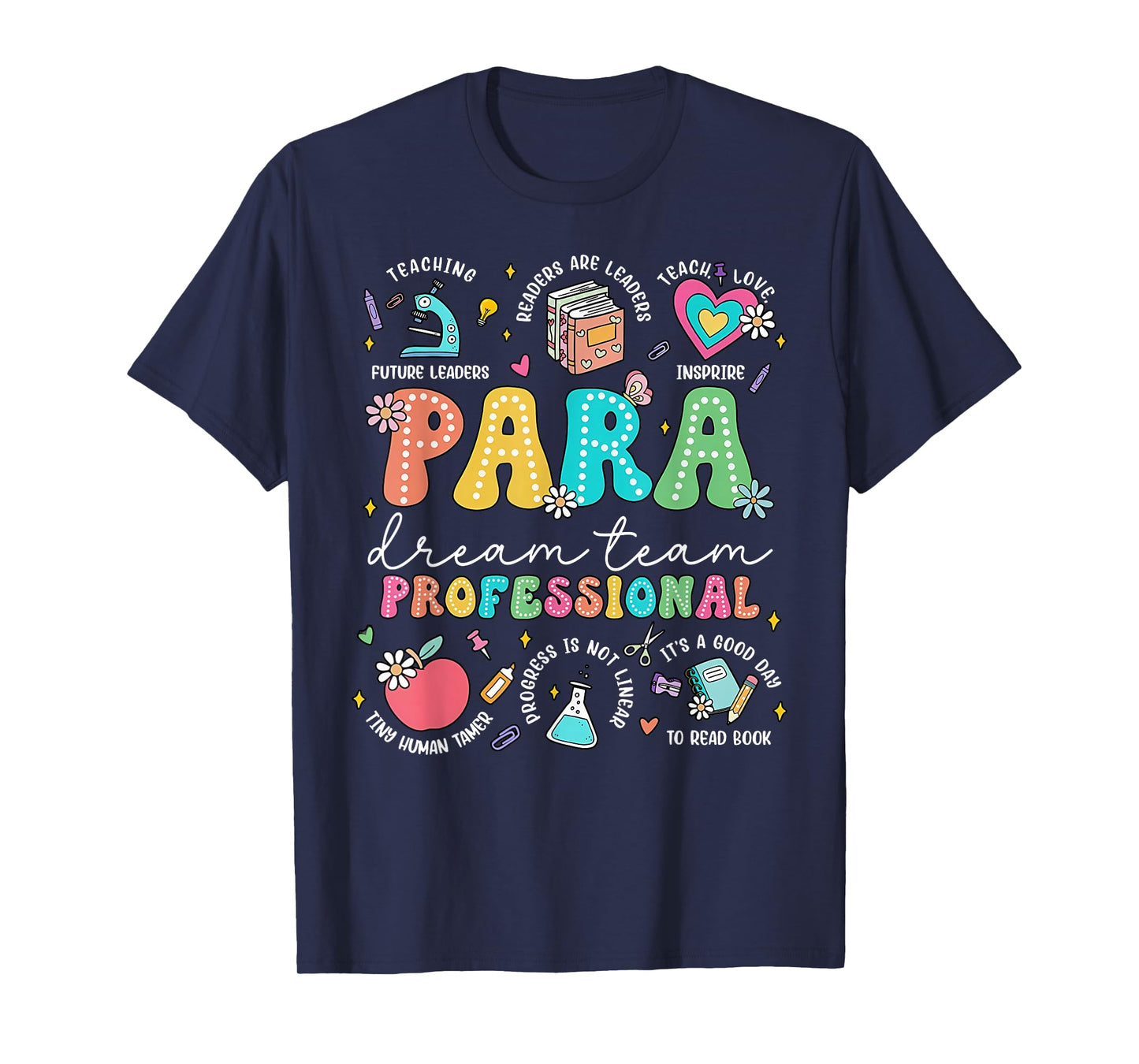PARA Dream Team Teacher Paraprofessional Paraeducator T-Shirt