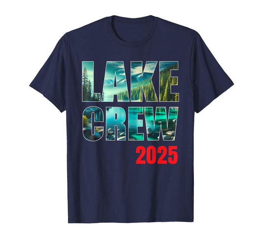 Lake Crew 2025 Family Trip Pontoon Boat Life Reunion Holiday T-Shirt