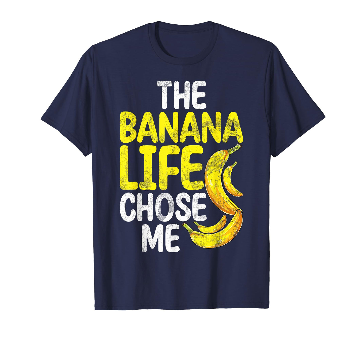 The Banana Life Chose Me Banana T-Shirt