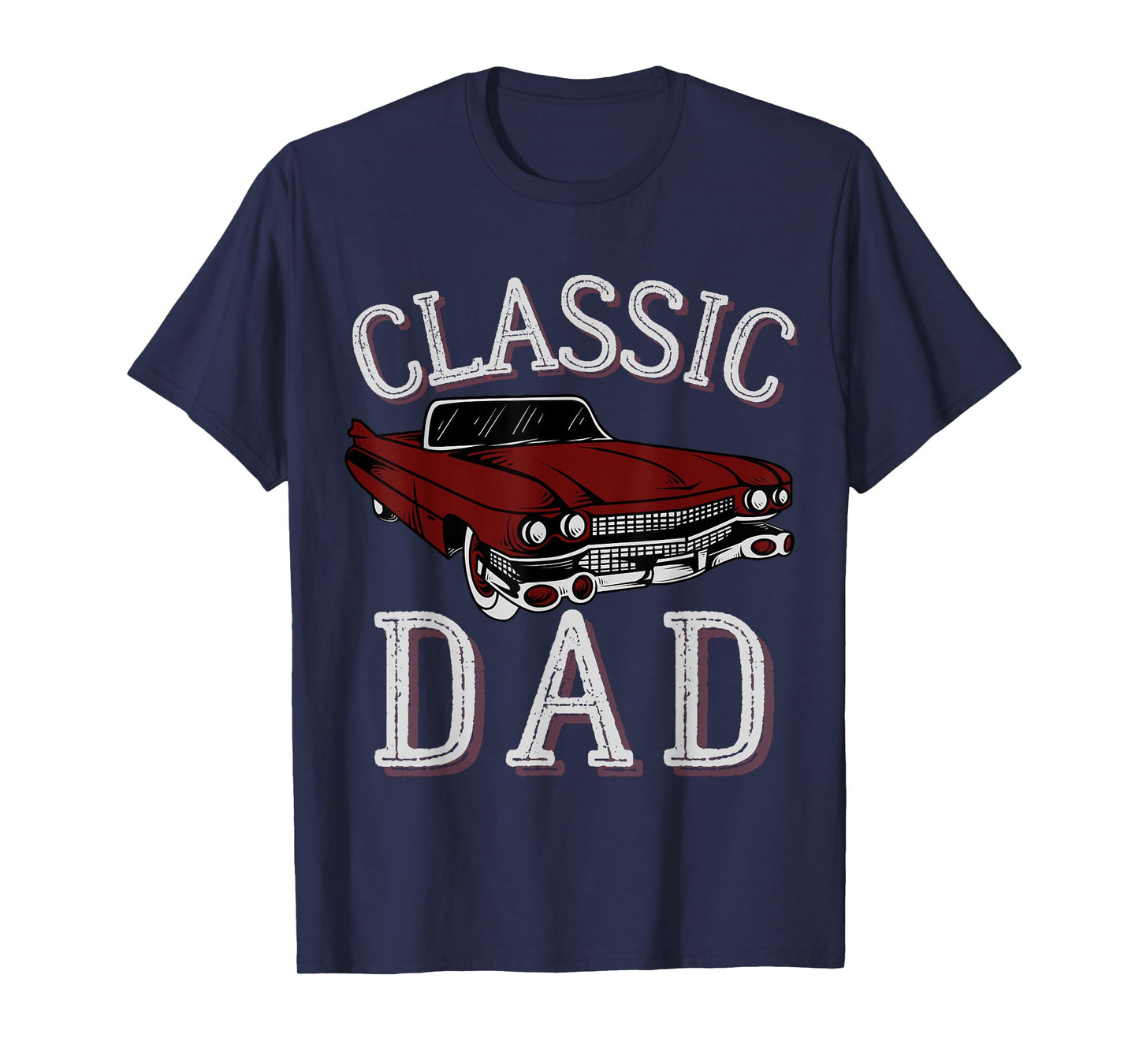 Vintage Funny Dad Classic Car Graphic Father's Day T-Shirt