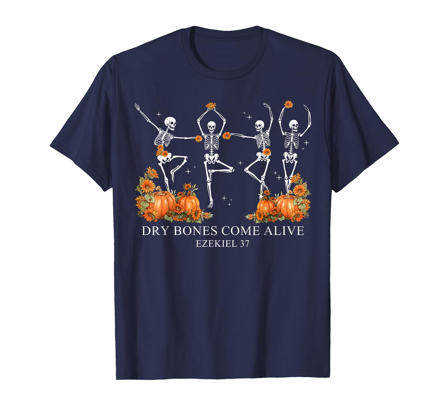Dry Bones Come Alive Funny Skeleton Dancing T-Shirt