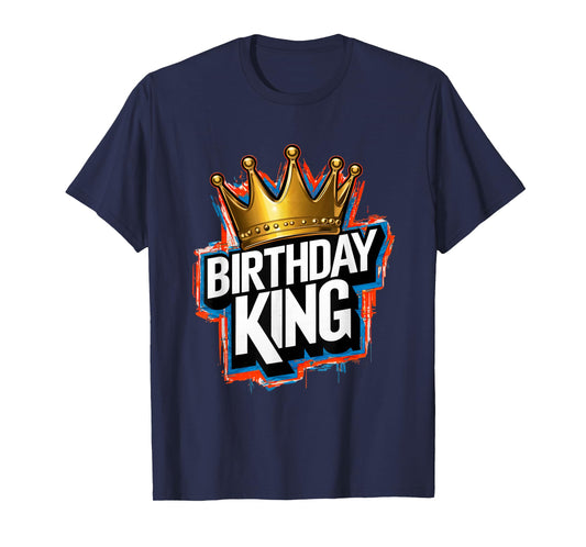 Birthday King With Crown Happy Birthday Party Funny T-Shirt