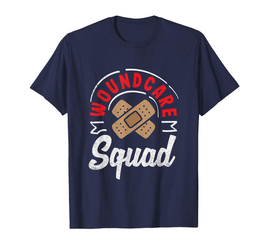 Wound Care Nurse Woundcare Squad Funny Ostomy Nurse T-Shirt