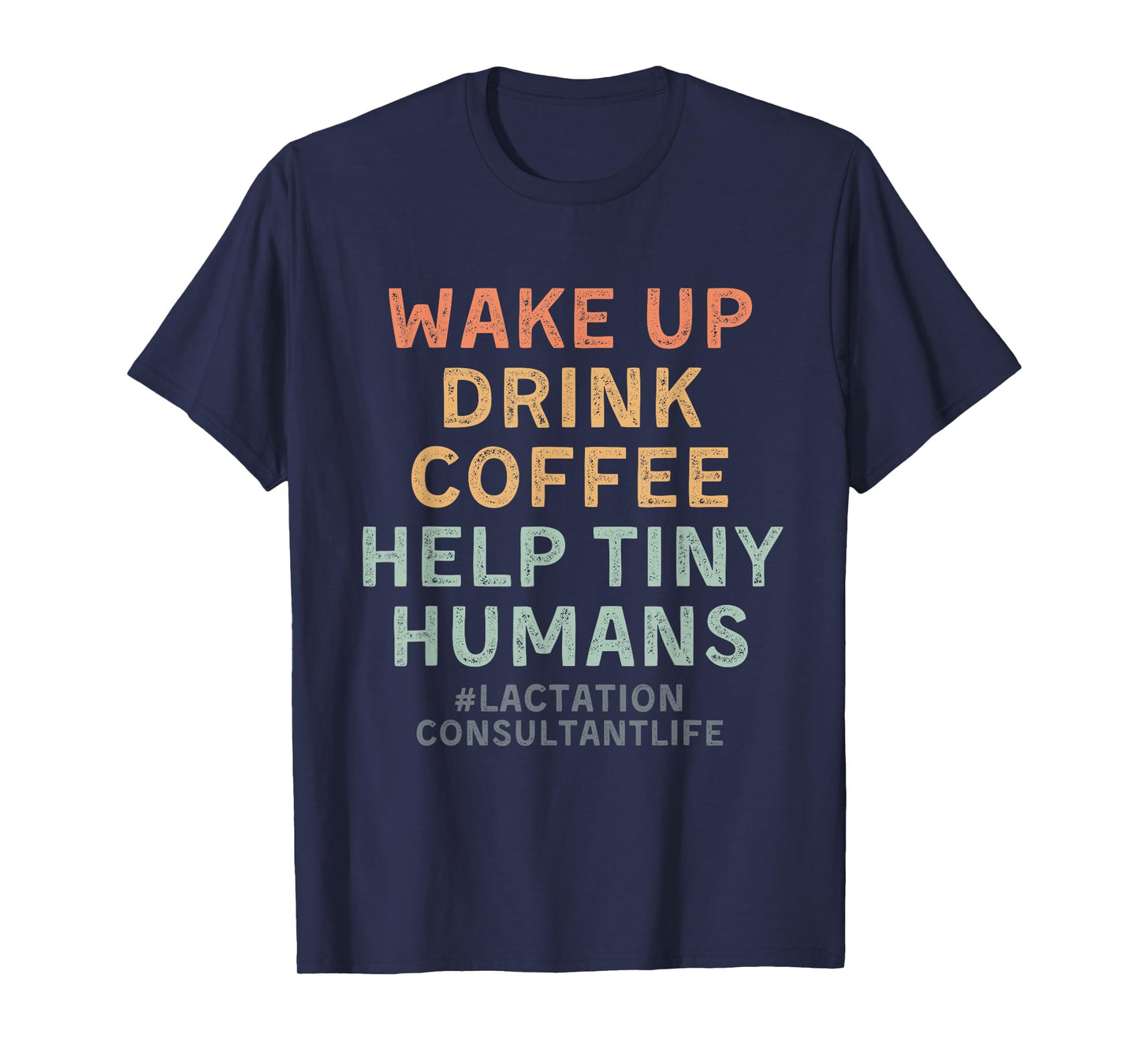 Lactation Consultant Breastfeeding Consultant IBCLC T-Shirt