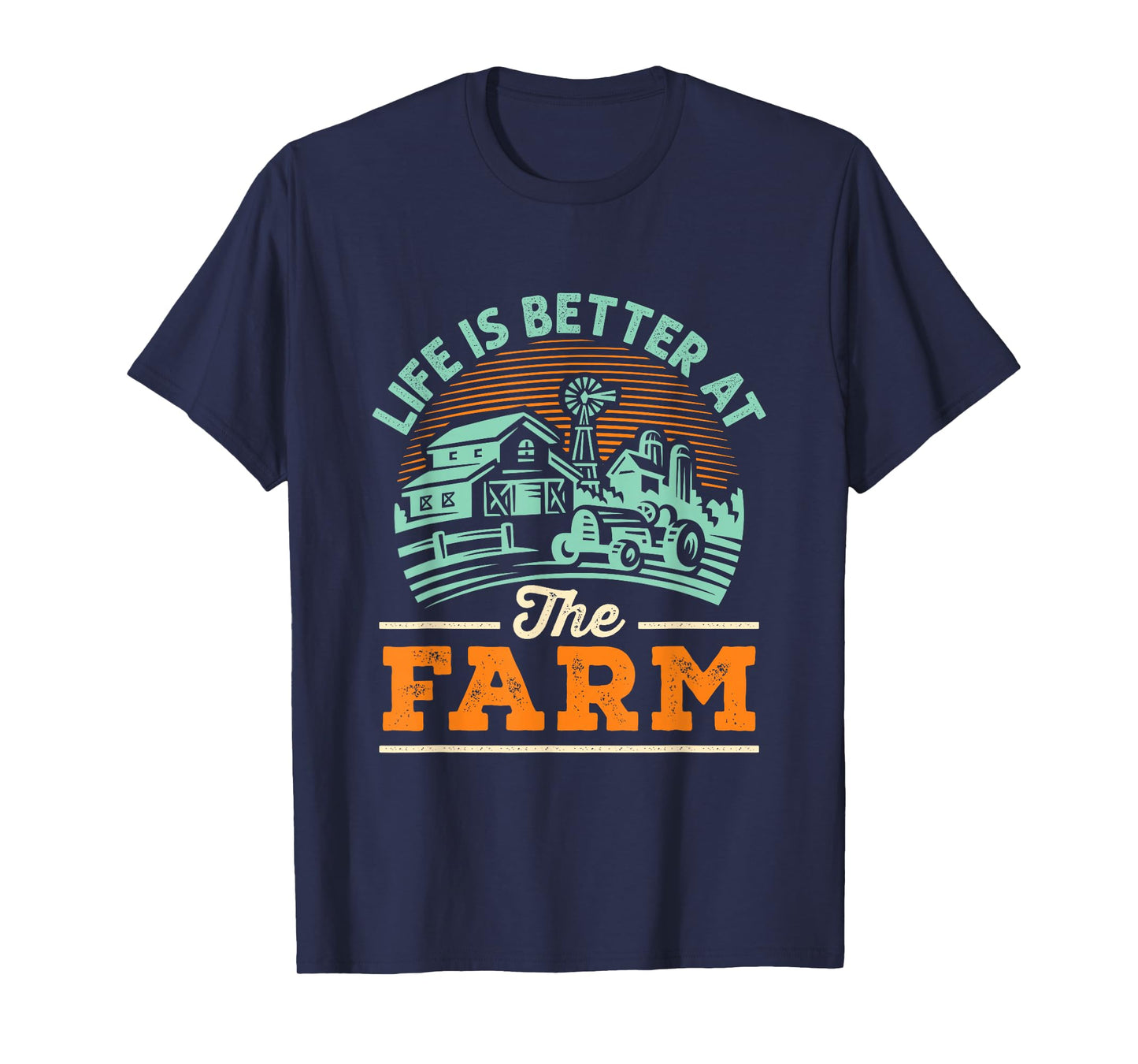 Life is Better at The Farm Local Farming T-Shirt