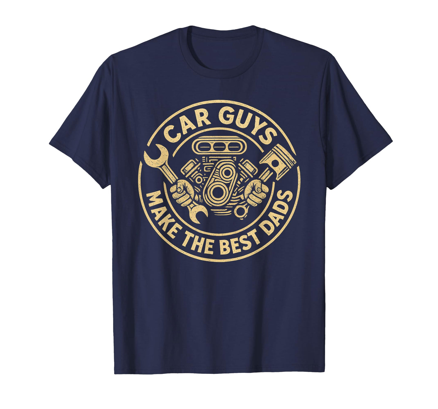 Car Guys Make The Best Dads, Funny Garage Mechanic dad T-Shirt