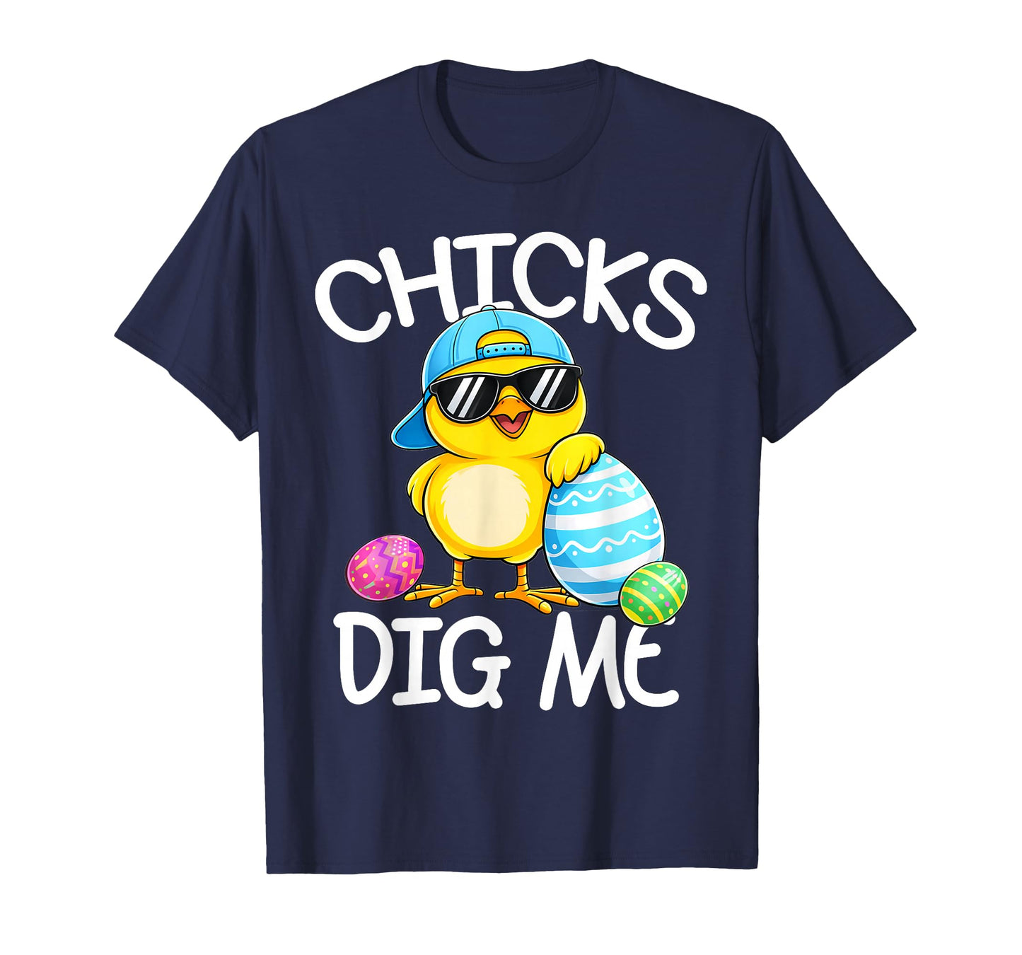 Happy Easter Chicks Dig Me Easter Toddler Boys Men Kids T-Shirt - T-Shirt | Navy