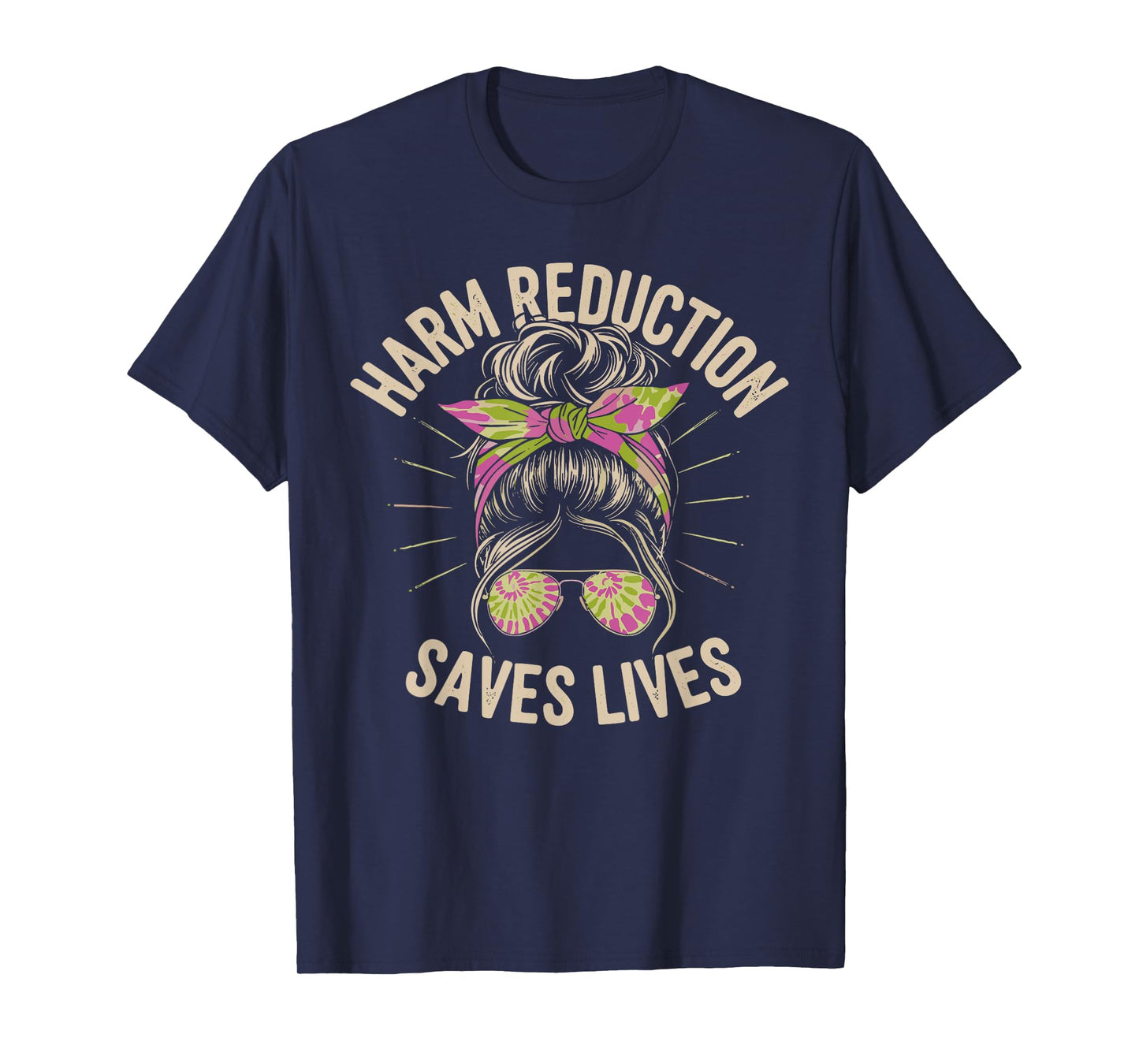 Harm Reduction Saves Lives Mental Health Awareness Month Men T-Shirt