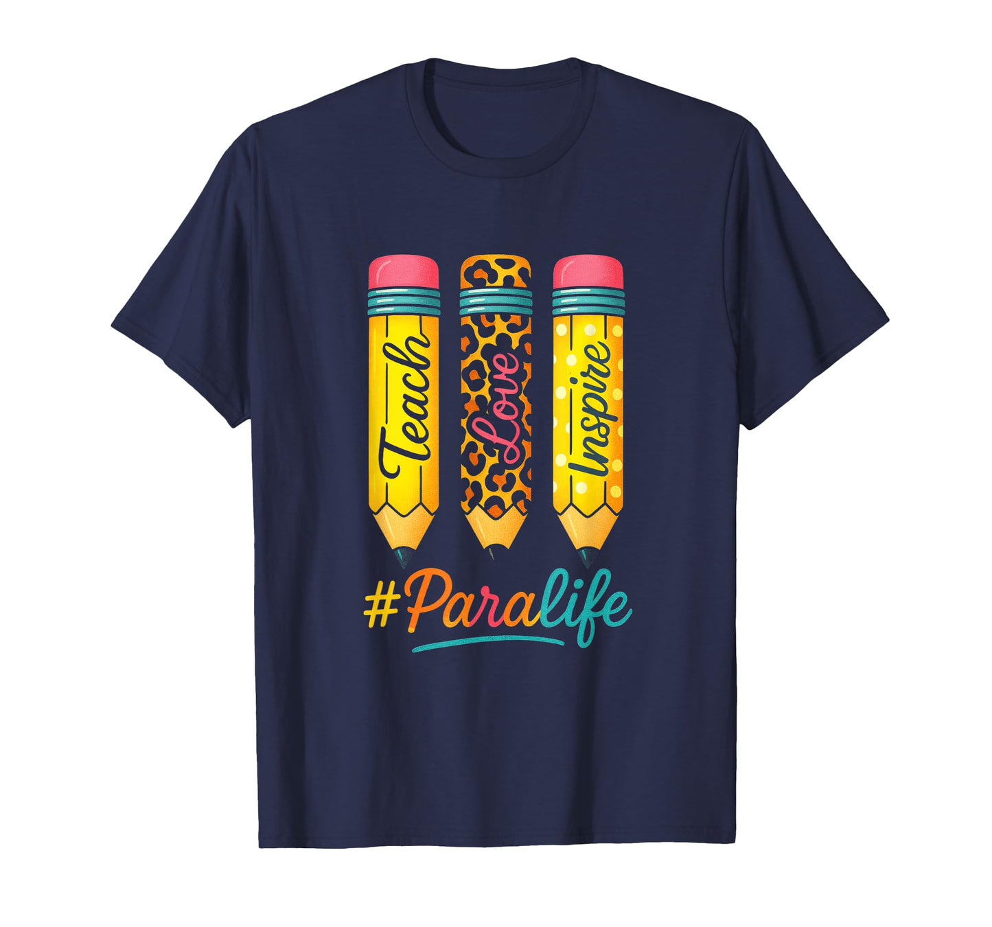 #ParaLife - Educator Life T-Shirt