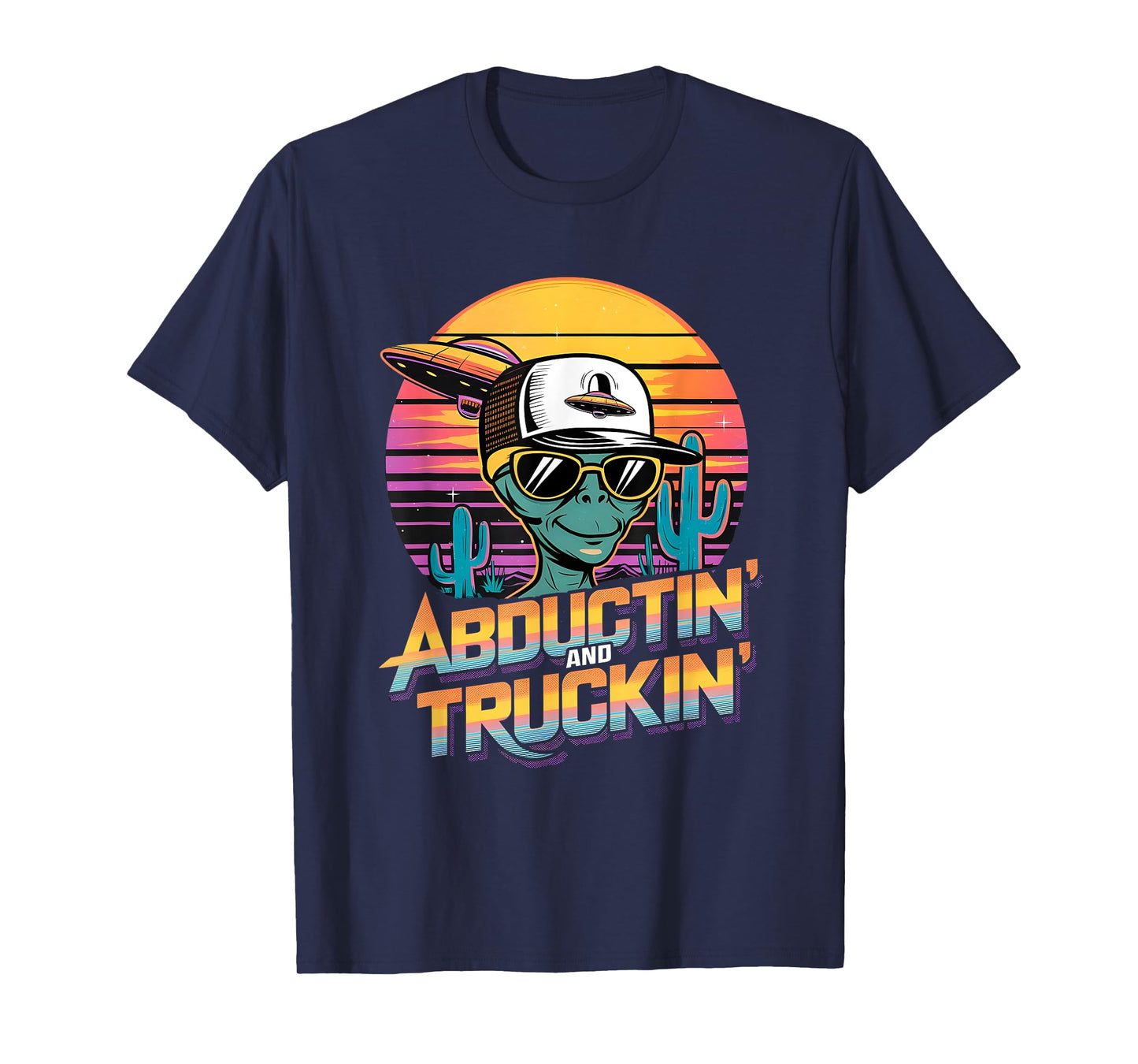 Alien and UFO trucker design. Abductin' and Truckin' T-Shirt