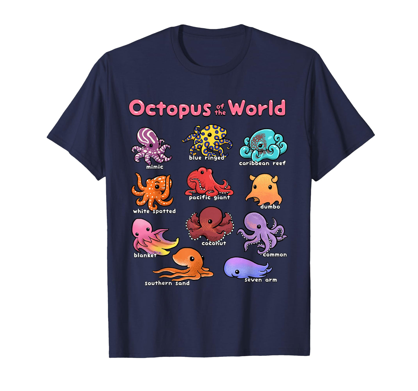 Octopus Sea Animals of the World Octopus Lover Marine Life T-Shirt