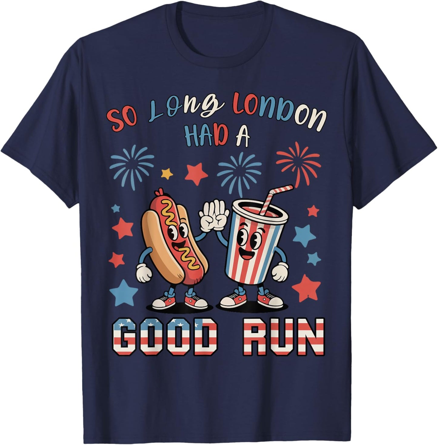 So Long London Had A Good Run 4th July Funny Boy Toddler Men T-Shirt