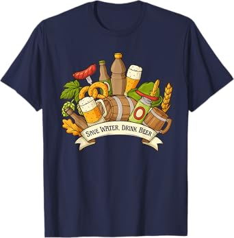 Funny Save Water Drink Beer German Octoberfest Graphic T-Shirt