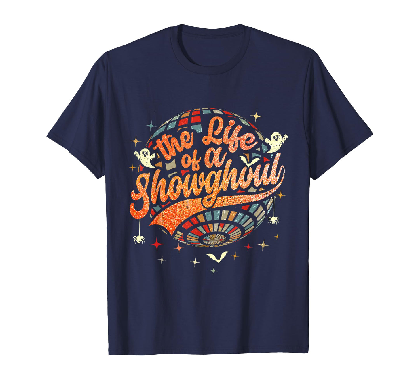 Funny The Life of A Showghoul The Life of A Show Girl T-Shirt