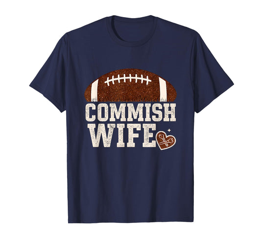 Funny Commish Wife Fantasy Football Cute League Commissioner T-Shirt