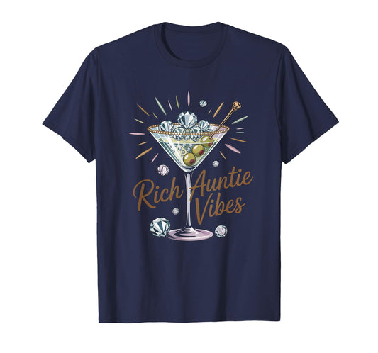Rich Auntie Vibes Glam Funny Luxe Diamond Martini T-Shirt