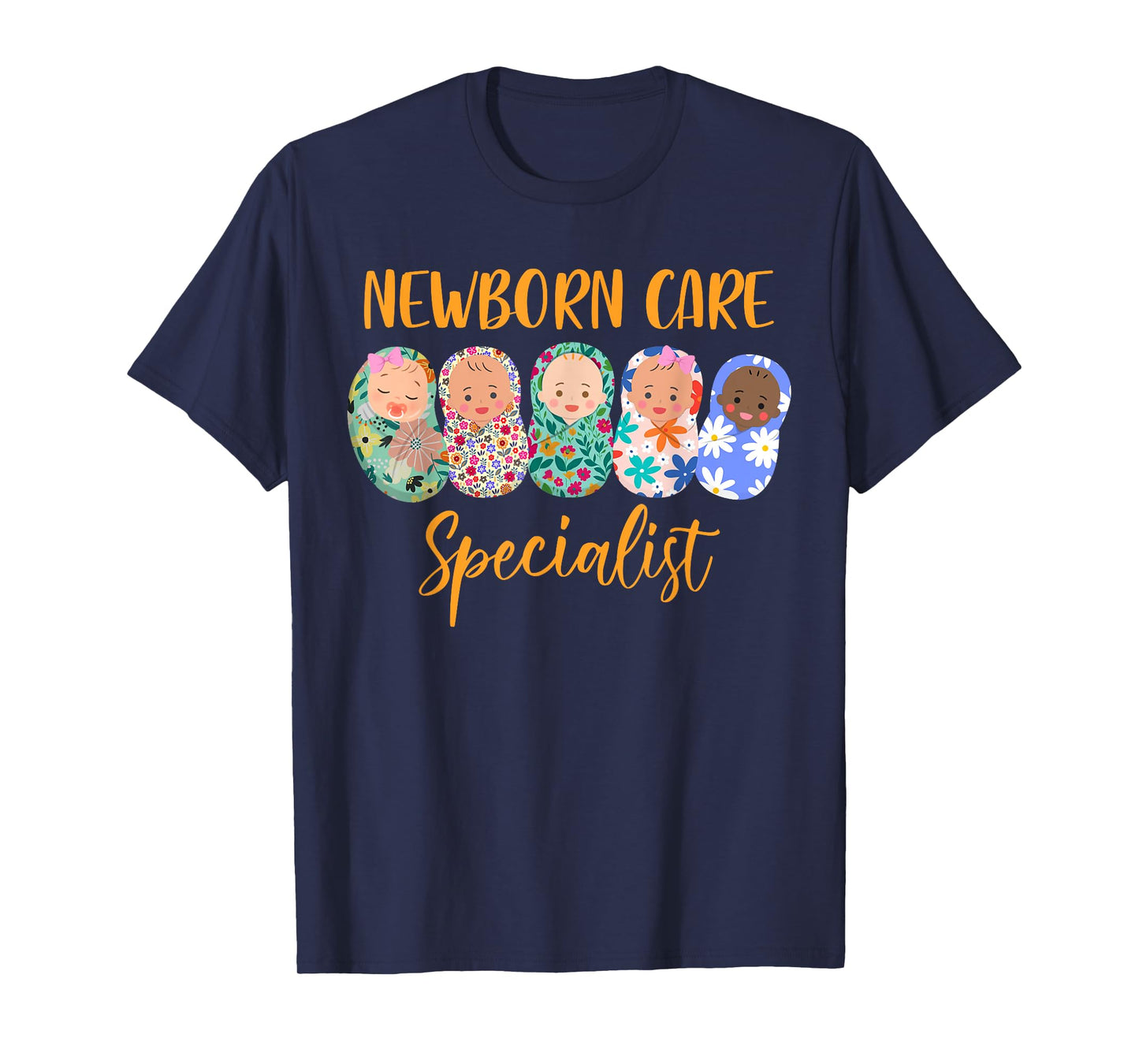 Mother Baby Nurse NICU Nurse Newborn Care Specialist T-Shirt