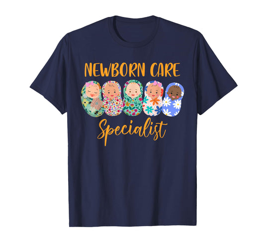 Mother Baby Nurse NICU Nurse Newborn Care Specialist T-Shirt