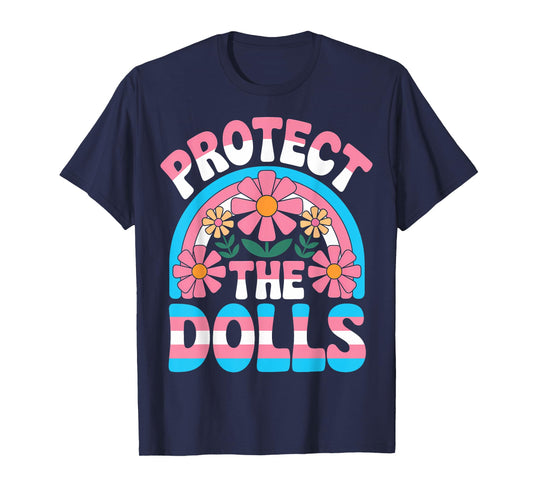 Protect The Dolls Trans Women Transgender Visibility T-Shirt