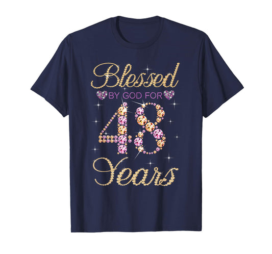 Blessed By God For 48 Years Funny 48th Birthday Women T-Shirt
