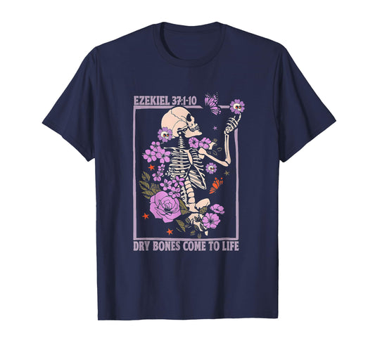 Dry Bone Come to Life Skeleton Floral Christian Halloween T-Shirt